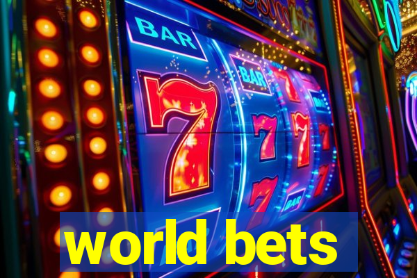 world bets